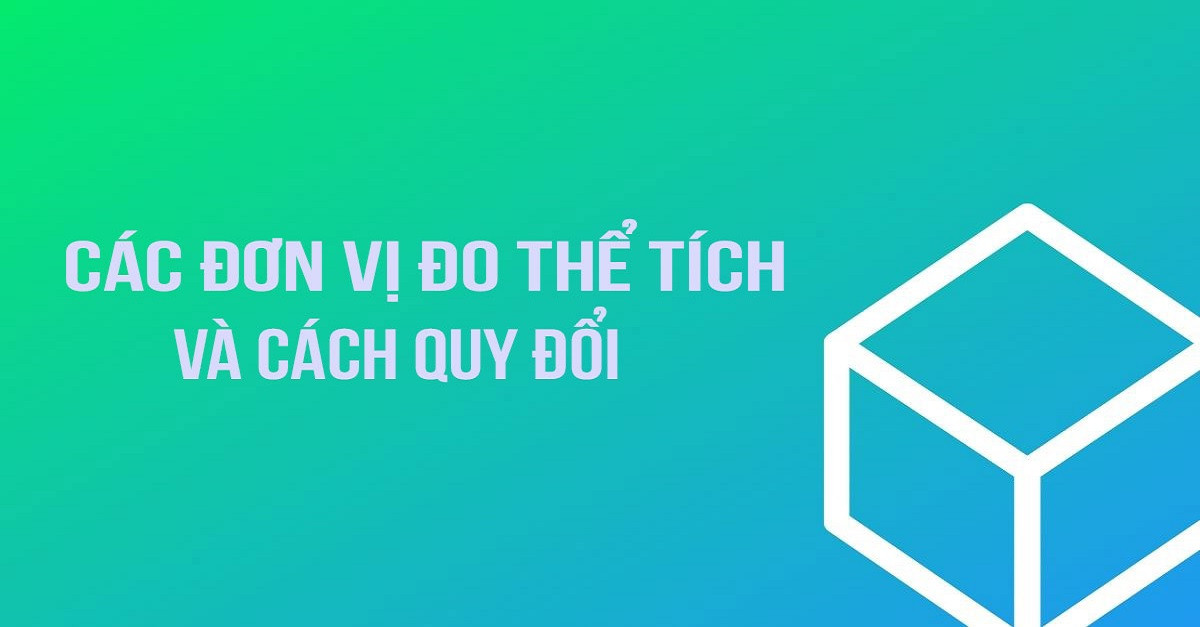 Tổng hợp công thức tính thể tích các hình học chi tiết nhất.