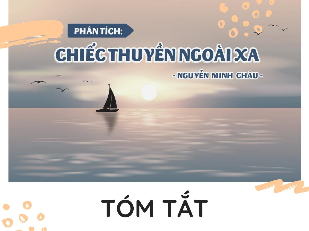 Tóm tắt chiếc thuyền ngoài xa
