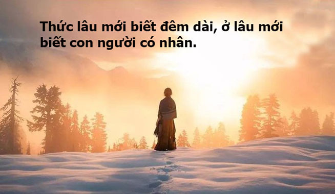 Thức lâu mới biết đêm dài nhắc nhở cần thời gian để hiểu rõ bản chất.