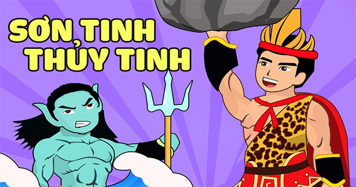 Sơn Tinh và Thủy Tinh giao chiến, tái hiện cuộc đối đầu giữa con người và thiên nhiên trong truyện cổ