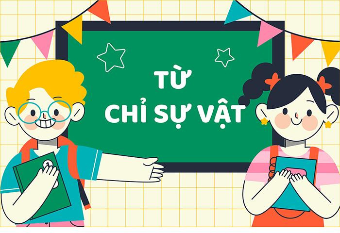 Từ ngữ chỉ sự vật là gì?