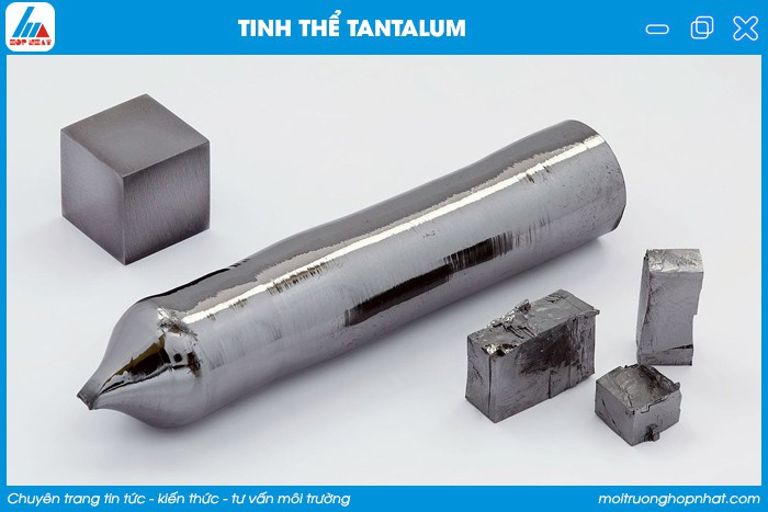 Tantalum - Kim loại không gây phản ứng với cơ thể