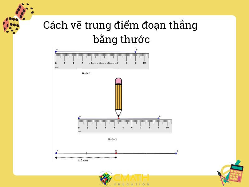 Vẽ trung điểm bằng thước đơn giản và nhanh chóng