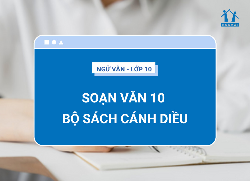 Sách giáo khoa Ngữ văn 10 Cánh Diều tập 1
